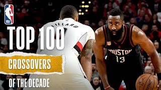 NBAs Top 100 Crossovers Of The Decade [upl. by Yekciv450]