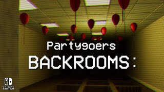 BACKROOMS Partygoers  Nintendo Switch [upl. by Idolah]