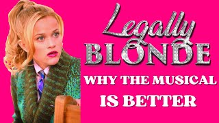 Legally Blonde a Masterclass in Movie to Musical adaptation [upl. by Qooraf298]