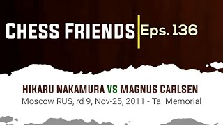 Hikaru Nakamura vs Magnus Carlsen  Moscow RUS rd 9 Nov25 2011  Tal Memorial [upl. by Caryn]