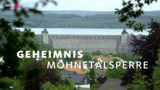 Geheimnis Möhnetalsperre  WDR Doku [upl. by Enomis328]