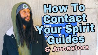 How To Contact Your Spirit Guides amp Ancestors [upl. by Atiran]