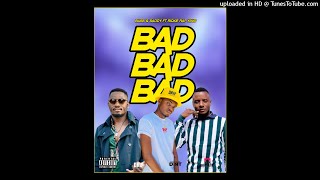 BLISS amp SADDY  BAD BAD BAD ft Rickie Rap King [upl. by Yniffit]