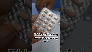 Tab Ivabradine 5mg [upl. by Esojnauj]