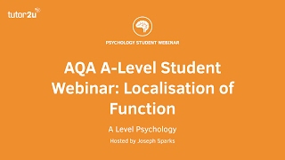 Revision Webinar Biopsychology – Localisation of Function [upl. by Atnohsal]