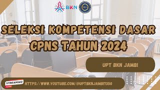 UPT BKN JAMBI  RABU 23 OKTOBER 2024  SESI 1  🔴LIVE SCORE SKD CPNS TAHUN 2024 [upl. by Lissy]