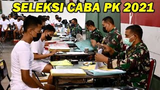 FULL PROSES PENERIMAAN SELEKSI CABA PK TNI AD 2021 [upl. by Halivah736]