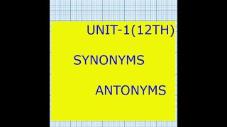 2 ENGLISH  UNIT1  SYNONYMS AND ANTONYMS [upl. by Wilber]