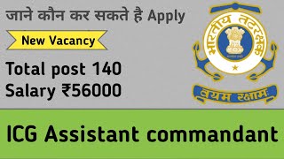 indian coast guard assistant commandant recruitment 2024 assistant commandant [upl. by Nywde794]