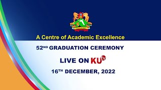 KENYATTA UNIVERSITY 52nd GRADUATION CEREMONY LIVE [upl. by Notsruht435]