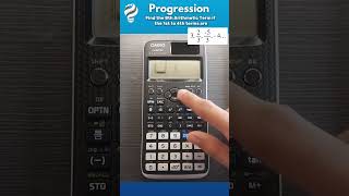 Finding the nth Term of Arithmetic Progressions with Casio fx991 EX foryou education calculator [upl. by Yerggoeg]