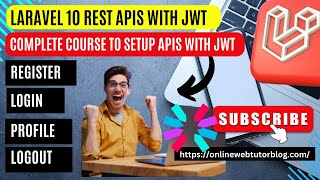 Laravel 10 RESTful APIs with JWT Authentication Tutorial  Laravel 10 Development  JSON Web Token [upl. by Cornew]