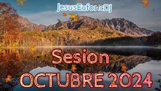 Sesion OCTUBRE 2024  OTOÑO JesusEuforicDJ Reggaeton Comercial Trap Flamenco Latino Dembow [upl. by Snell]