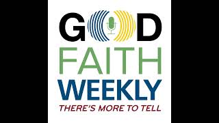 Good Faith Weekly 06112020  Black Lives Matter March in Oklahoma and an Interview with Presid [upl. by Adraynek]