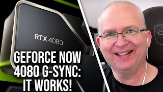 GeForce Now 4080 With GSync  A GameChanger For Streaming [upl. by Terrab932]