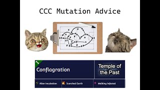 CCC Mutation Advice  Conflagration [upl. by Donaugh]