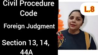 Foreign Judgment under Civil Procedure Code section13cpc section14cpc section44acpc cpc [upl. by Marian302]