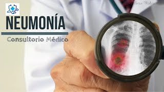 La Neumonía Los Signos y Síntomas de la Neumonía 👨‍⚕️ Consultorio Médico [upl. by Keith701]