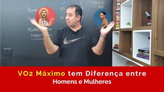 Homens e Mulheres tem Diferença no Consumo Máximo de Oxigênio VO2 máximo [upl. by Nahtanoy]