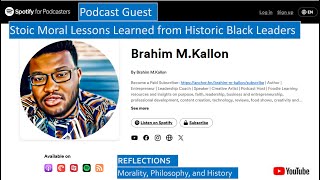 What Stoic Moral Lessons Can We Learn From Historic Black Leaders Guest on BMK Podcast [upl. by Eahsat]