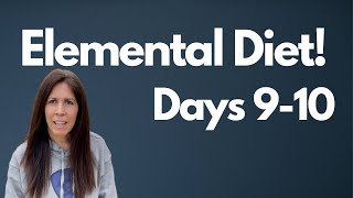 Day 9 amp 10 Elemental Diet [upl. by Gnol]