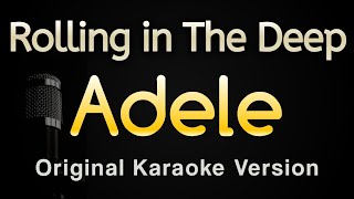 Rolling in The Deep  Adele Karaoke Songs With Lyrics  Original Key [upl. by Yralam]