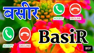 Basir Alamबसीर आलम Ringtone ।। Basir Name Ka Ringtone ।। Name Of Ringtone [upl. by Moffit16]