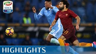 Lazio  Roma  20  Highlights  TIM Cup 201617 [upl. by Namyw427]