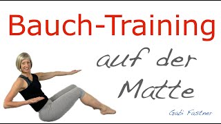 📌 24 min Bauchtraining auf der Matte  ohne Stützkraft und ohne Geräte [upl. by Cocke796]