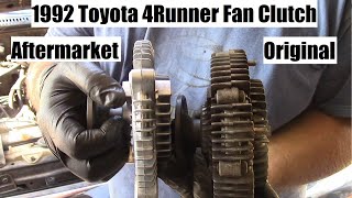 Noisy Radiator Fan Replacing Fan Clutch on Toyota 4Runner and Not Happy with Aftermarket Part [upl. by Nahem]