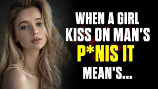 35 Unbelievable Psychology Facts About Girls Kissing amp What It Means When She Kisses That Spot [upl. by Acimehs]