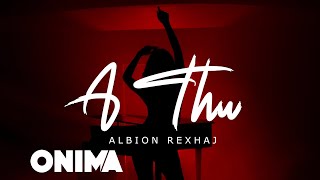 Albion Rexhaj  A thu Official Video [upl. by Vida]