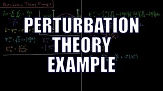 Quantum Chemistry 88  Perturbation Theory Example [upl. by Namialus]