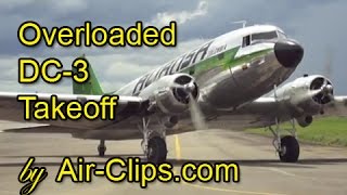 CRASHED 072021 Aliansa Douglas DC3 C47 CRAZY DANGEROUS TAKEOFF completely overloaded AirClips [upl. by Polly54]