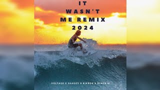 Voltage  It Wasn’t Me Remix 2024 Feat Shaggy Rikrok Black M Official Lyrics Video [upl. by Drofnas817]