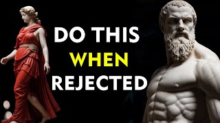 REVERSE PSYCHOLOGY  13 LESSONS on how to use REJECTION to your favor  Marcus Aurelius STOICISM [upl. by Fiorenze813]