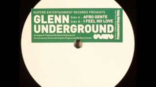 Glenn Underground  Afro Gente [upl. by Aicre]