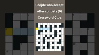 People who accept offers or bets 6 Crossword Clue crossword crosswordpuzzles [upl. by Zoe]