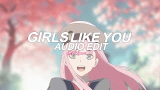 Girls Like you  Maroon 5 edit audio [upl. by Akamaozu]