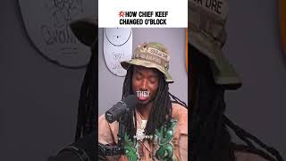 💥How Chief Keef CHANGED OBlock amp LEFT [upl. by Nelehyram]