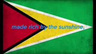 Guyana National Anthem Instrumental  Lyrics [upl. by Yerrok]