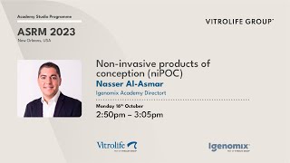 Academy Studio Vitrolife Group ASRM 2023 Non invasive products of conception niPOC [upl. by Aoh984]