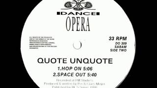 Quote Unquote  Space Out 1990 [upl. by Adnileb756]