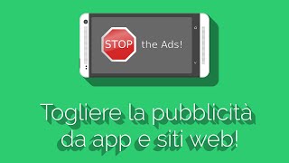 Android Come togliere la pubblicità dalle App e dai siti Web mobile [upl. by Yrelbmik627]