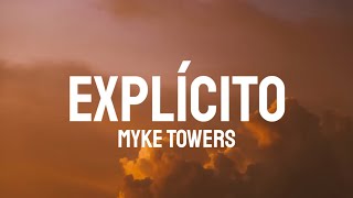 Myke Towers  Explícito LetraLyrics [upl. by Tildie]