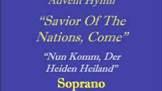 Savior of the Nations Come Sopranowmv [upl. by Frederic]