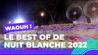 Le best of de Nuit Blanche 2022  Nuit Blanche ✨  Ville de Paris [upl. by Aimet279]