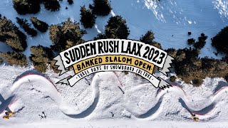 Trailer 2023  SuddenRush Banked Slalom LAAX [upl. by Aticnemrac]