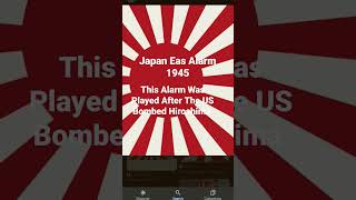 Japan Eas Alarm 1945 [upl. by Ikkim]