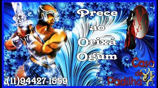 PRECE AO ORIXÁ OGUM ⚔️ ⚔️ [upl. by Odlopoel]